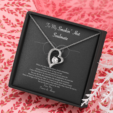 To My Smokin Hot Soulmate Necklace